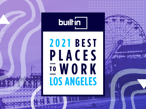 100 Best Places to Work In LA in 2021